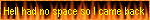 hellhadnospace